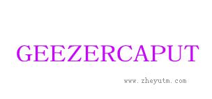 GEEZERCAPUT