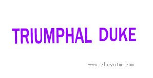 TRIUMPHAL DUKE