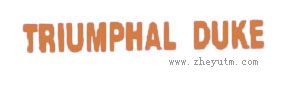 TRIUMPHAL DUKE