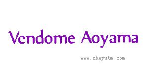 VENDOME AOYAMA