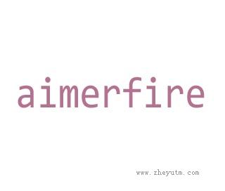 aimerfire