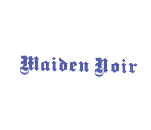 MAIDEN NOIR